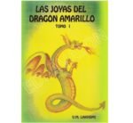 JOYAS DEL DRAGÓN AMARILLO – TOMO 1 (de 3)